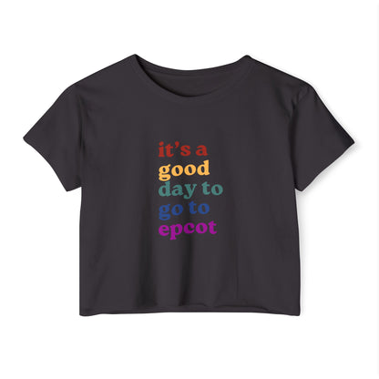 Crop Top, Epcot Inspired Festival Wear, Women's Disney Shirt, Subtle Disney Design, Good Day to go to Epcot, Epcot Theme Park Apparel